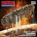 Perry Rhodan 2695: Totenhirn (MP3-Download)