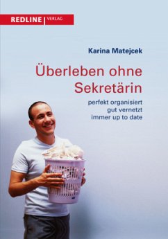 Überleben ohne Sekretärin - Matejcek, Karina