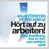 Hört auf zu arbeiten!, Audio-CD,