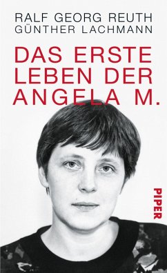 Das erste Leben der Angela M. (eBook, ePUB) - Lachmann, Günther; Reuth, Ralf Georg