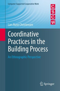 Coordinative Practices in the Building Process (eBook, PDF) - Christensen, Lars Rune