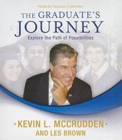 The Graduate's Journey: Explore the Path of Possibilities - McCrudden, Kevin L.