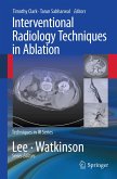 Interventional Radiology Techniques in Ablation (eBook, PDF)