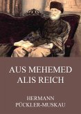 Aus Mehemed Alis Reich (eBook, ePUB)