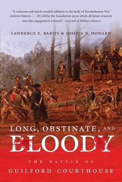 Long, Obstinate, and Bloody - Babits, Lawrence E.; Howard, Joshua B.