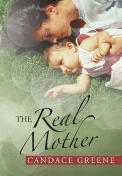 The Real Mother - Greene, Candace