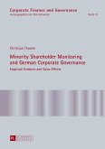 Minority Shareholder Monitoring and German Corporate Governance