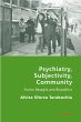 Psychiatry, Subjectivity, Community - Bild 1