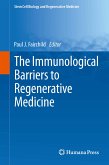 The Immunological Barriers to Regenerative Medicine (eBook, PDF)