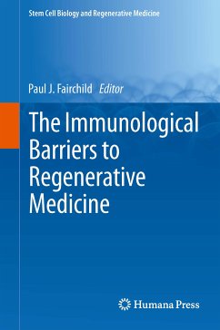 The Immunological Barriers to Regenerative Medicine (eBook, PDF)