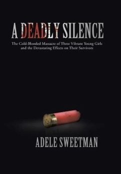 A Deadly Silence - Sweetman, Adele