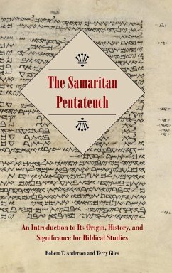 The Samaritan Pentateuch - Anderson, Robert T.; Giles, Terry