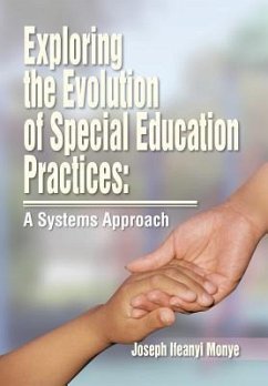 Exploring the Evolution of Special Education Practices - Monye, Joe Ifeanyi