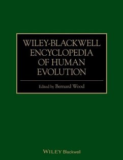Wiley-Blackwell Encyclopedia of Human Evolution (eBook, ePUB)