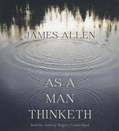 As a Man Thinketh - Allen, James