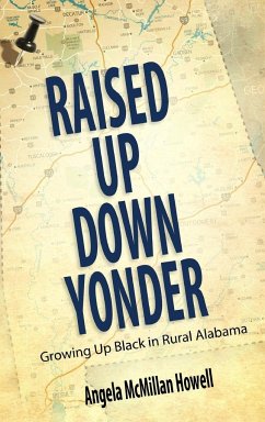 Raised Up Down Yonder - Howell, Angela McMillan