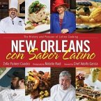 New Orleans Con Sabor Latino: The History and Passion of Latino Cooking