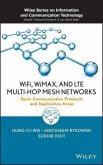 WiFi, WiMAX, and LTE Multi-hop Mesh Networks (eBook, PDF)