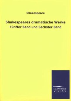 Shakespeares dramatische Werke - Shakespeare, William