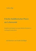 Früchte buddhistischer Praxis am Lebensende