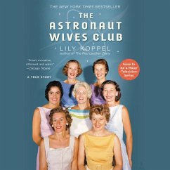 The Astronaut Wives Club: A True Story - Koppel, Lily