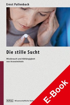 Die stille Sucht (eBook, PDF) - Pallenbach, Ernst