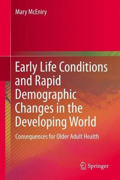 Early Life Conditions and Rapid Demographic Changes in the Developing World - McEniry, Mary