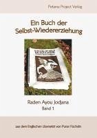 Selbst-Wiedererziehung - 1 - Jodjana, Raden Ayou