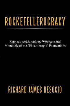 Rockefellerocracy - Desocio, Richard James