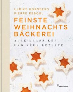 Feinste Weihnachtsbäckerei - Hornberg, Ulrike;Reboul, Pierre