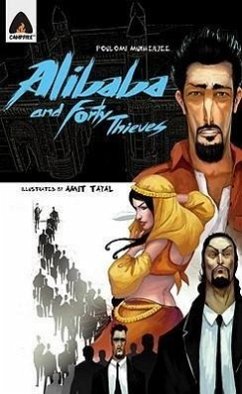 Ali Baba and the Forty Thieves: Reloaded: A Graphic Novel - Mukherjee, Poulomi