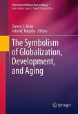 The Symbolism of Globalization, Development, and Aging (eBook, PDF)