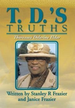 T. D.'s Truths - Frazier, Stanley and Janice Frazier