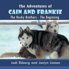 The Adventures of Cain and Frankie - Ekberg, Jodi; Lisman, Jaclyn