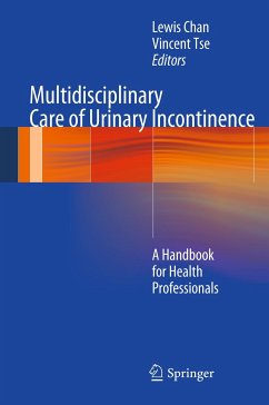 Multidisciplinary Care of Urinary Incontinence (eBook, PDF)