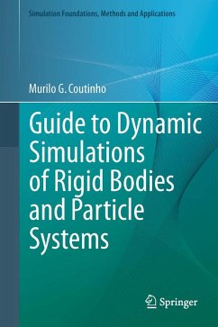 Guide to Dynamic Simulations of Rigid Bodies and Particle Systems (eBook, PDF) - Coutinho, Murilo G.