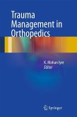 Trauma Management in Orthopedics (eBook, PDF)