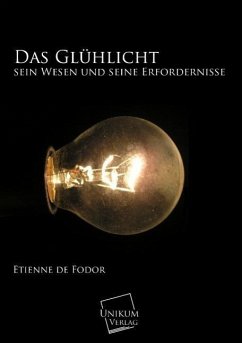 Das Glühlicht - Fodor, Etienne de