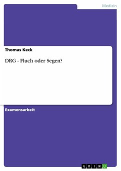 DRG - Fluch oder Segen? (eBook, ePUB) - Keck, Thomas