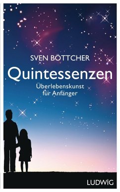 Quintessenzen (eBook, ePUB) - Böttcher, Sven