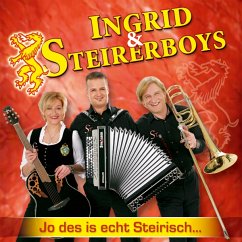 Jo Des Is Echt Steirisch... - Ingrid & Steirerboys