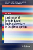 Application of Peptide-Based Prodrug Chemistry in Drug Development (eBook, PDF)