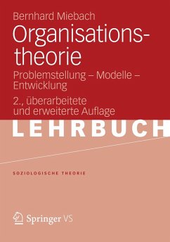 Organisationstheorie (eBook, PDF) - Miebach, Bernhard