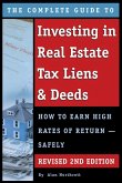 The Complete Guide to Investing in Real Estate Tax Liens & Deeds
