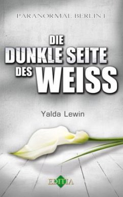 Die dunkle Seite des Weiß Cover Die dunkle Seite des Weiß