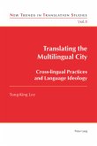 Translating the Multilingual City