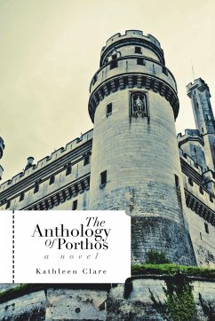 The Anthology of Porthos - Clare, Kathleen