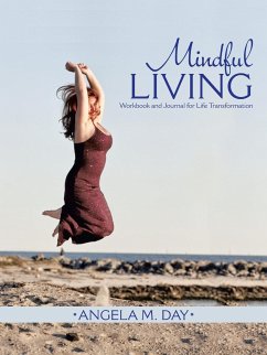 Mindful Living - Day, Angela M.