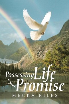 Possessing Life Promise - Riles, Mecka