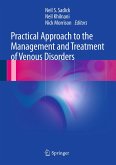 Practical Approach to the Management and Treatment of Venous Disorders (eBook, PDF)
